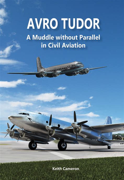 lauro tudor|Avro Tudor – A Muddle Without Parallel In Civil Aviation – The .